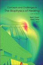 Concepts and Challenges in the Biophysics of Hearing - Proceedings of the 10th International Workshop on the Mechanics of Hearing [With CDROM]