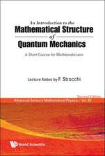 An Introduction to the Mathematical Structure of Quantum Mechanics