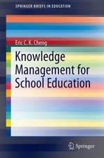 Knowledge Management for School Education