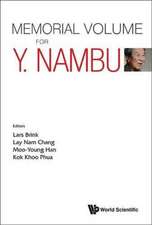 Memorial Volume for Y. Nambu