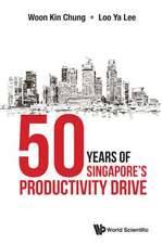 50 YEARS OF SINGAPORE'S PRODUCTIVITY DRIVE