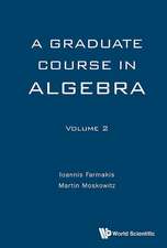 GRADUATE COURSE ALGEBRA (V2)