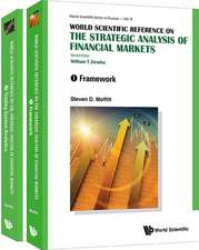 World Scientific Reference on the Strategic Analysis of Financial Markets (in 2 Volumes)