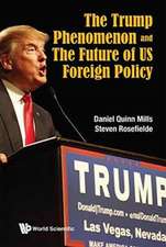 TRUMP PHENOMENON AND THE FUTURE OF US FOREIGN POLICY, THE