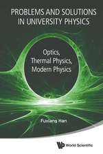 PROBLEMS & SOLUTIONS IN UNIVERSITY PHYSICS