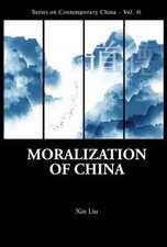 MORALIZATION OF CHINA