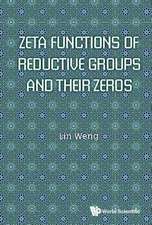 ZETA FUNCTIONS OF REDUCTIVE GROUPS AND THEIR ZEROS