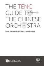 TENG GUIDE TO THE CHINESE ORCHESTRA, THE