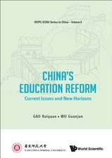 CHINA'S EDUCATION REFORM