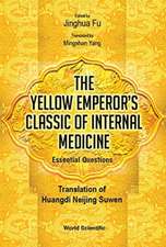 YELLOW EMPEROR'S CLASSIC OF MEDICINE ESSENTIAL QUESTIONS