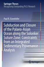 Subduction and Closure of the Palaeo-Asian Ocean along the Solonker Suture Zone: Constraints from an Integrated Sedimentary Provenance Analysis