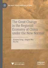 The Great Change in the Regional Economy of China under the New Normal