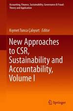 New Approaches to CSR, Sustainability and Accountability, Volume I