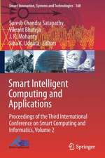 Smart Intelligent Computing and Applications: Proceedings of the Third International Conference on Smart Computing and Informatics, Volume 2