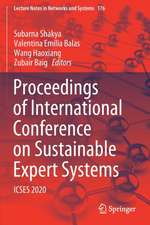 Proceedings of International Conference on Sustainable Expert Systems: ICSES 2020