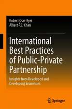 International Best Practices of Public-Private Partnership: Insights from Developed and Developing Economies