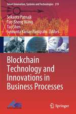 Blockchain Technology and Innovations in Business Processes