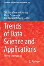 Trends of Data Science and Applications: Theory and Practices