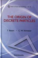 The Origin of Discrete Particles