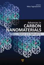 Advances in Carbon Nanomaterials: Science and Applications