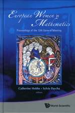 European Women in Mathematics: Proceedings of the 13th General Meeting, University of Cambridge, UK, 3-6 September 2007