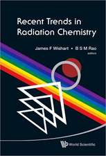 Recent Trends in Radiation Chemistry