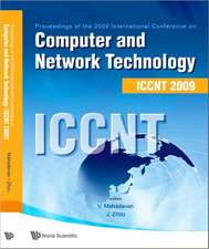 Computer and Network Technology: Proceedings of the 2009 International Conference, Chennai, India, 24-26 July 2009