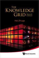 Knowledge Grid, The: Toward Cyber-Physical Society (2nd Edition)