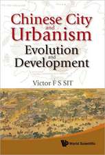 Chinese City and Urbanism