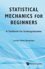 Statistical Mechanics for Beginners