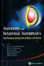 Astronomy and Relativistic Astrophysics: New Phenomena and New States of Matter in the Universe