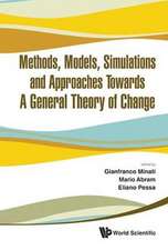 Methods, Models, Simulations and Approaches Towards a General Theory of Change - Proceedings of the Fifth National Conference of the Italian Systems S