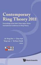 Contemporary Ring Theory 2011 - Proceedings of the Sixth China-Japan-Korea International Conference on Ring Theory