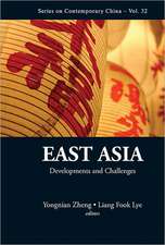 East Asia: Developments and Challenges