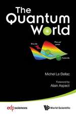 QUANTUM WORLD, THE