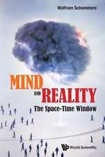 Mind and Reality: The Space-Time Window