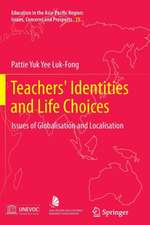 Teachers' Identities and Life Choices