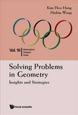 Solving Problems in Geometry: Insights and Strategies