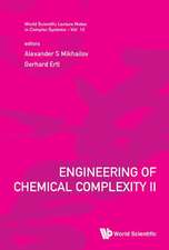 Engineering of Chemical Complexity II