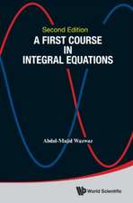 FIRST COURSE INTEG EQUA (2ND ED)