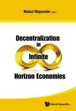 Decentralization in Infinite Horizon Economies