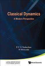 Classical Dynamics: A Modern Perspective