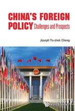 China's Foreign Policy: Challenges and Prospects