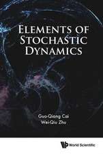 Elements of Stochastic Dynamics