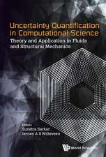 Uncertainty Quantification in Computational Science: Theory and Application in Fluids and Structural Mechanics