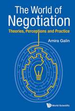 WORLD OF NEGOTIATION, THE