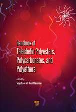 Handbook of Telechelic Polyesters, Polycarbonates, and Polyethers