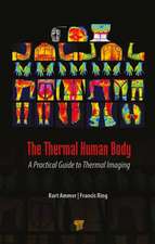 The Thermal Human Body: A Practical Guide to Thermal Imaging