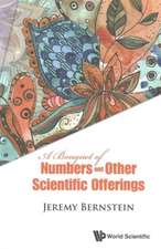 A Bouquet of Numbers and Other Scientific Offerings