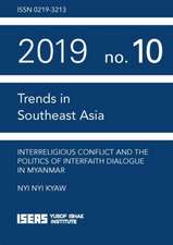 Interreligious Conflict and the Politics of Interfaith Dialogue in Myanmar